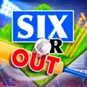 SIX or OUT!