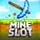 Mine Slot